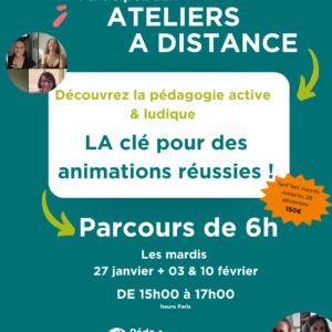 Découvrez la pédagogie active et ludique : la clé pour des animations réussies ! - Ateliers en visio